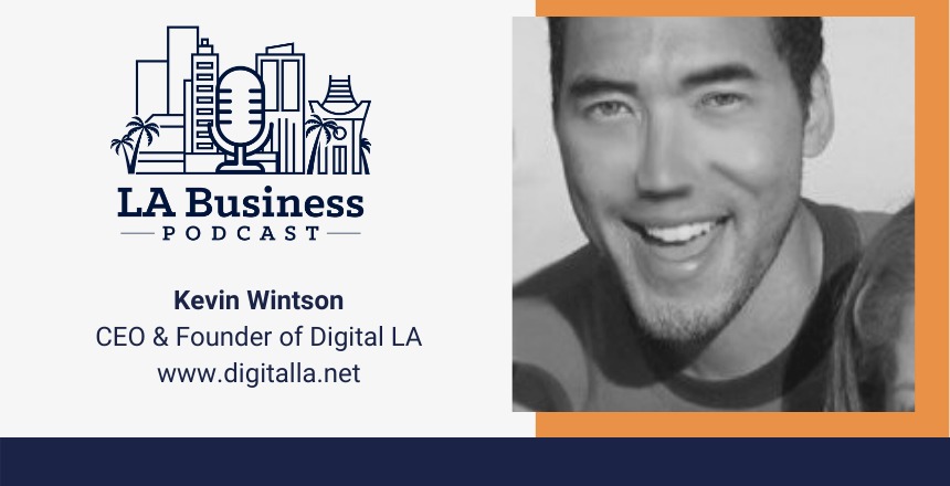Kevin Winston, LA Business Podcast