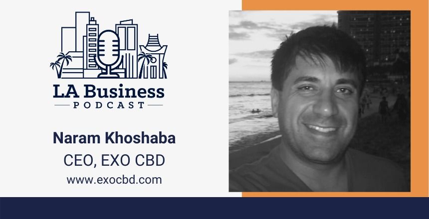 Naram Khoshaba LA Business Podcast